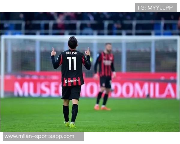 卡萨诺称赞普利西奇和迈尼昂是米兰新领袖上轮表现完全配得胜利