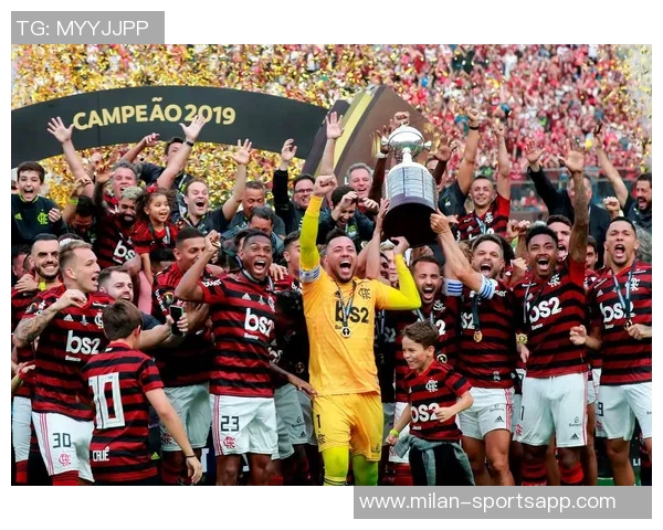 弗拉门戈再创辉煌成为历史第5次巴甲与解放者杯双冠王